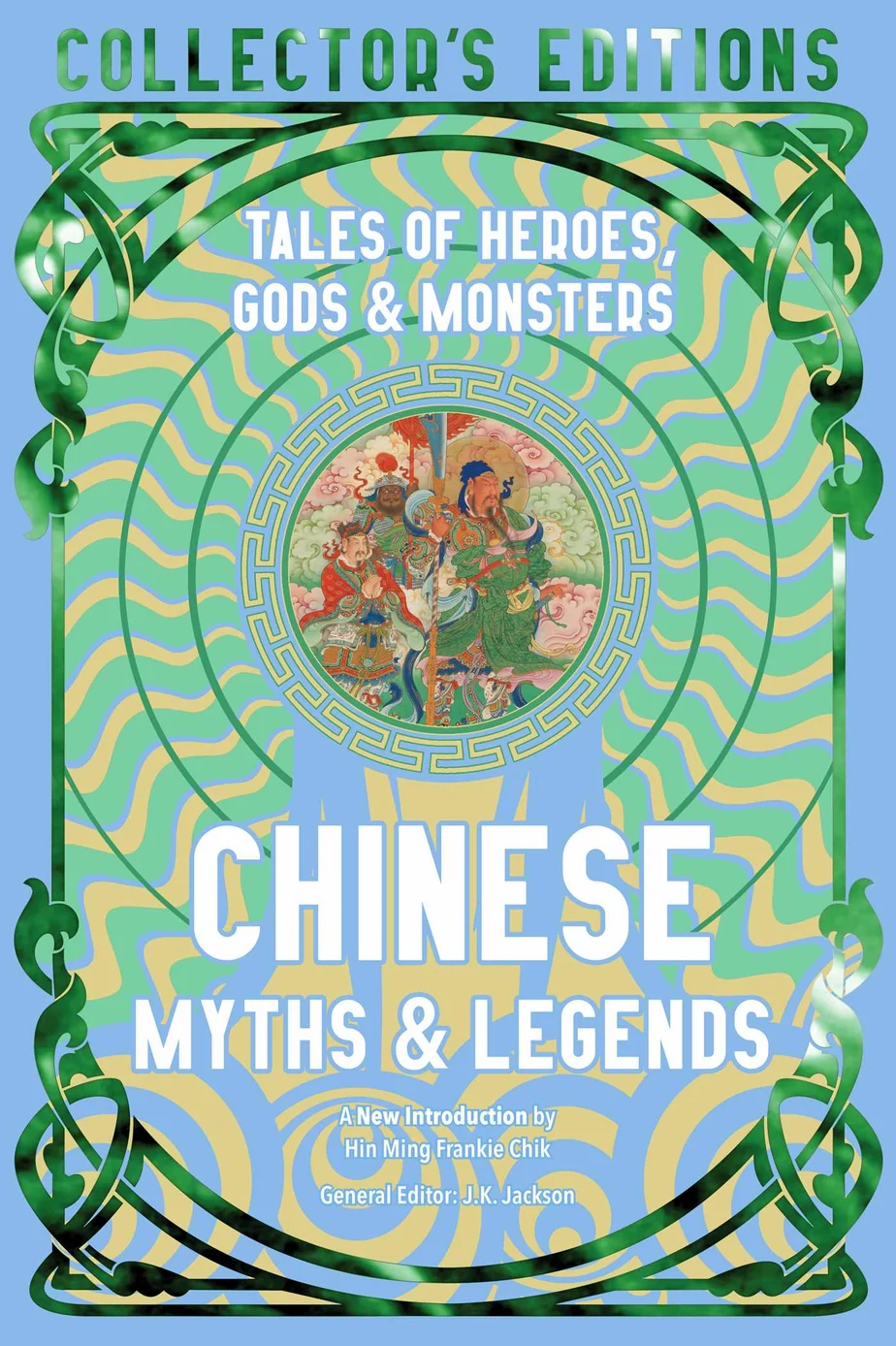 Chinese Myths & Legends (Collector's Edition Book)