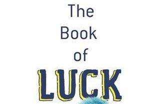 The Book of Luck: A Guide to Success, Fortune, Palmistry and Astrology